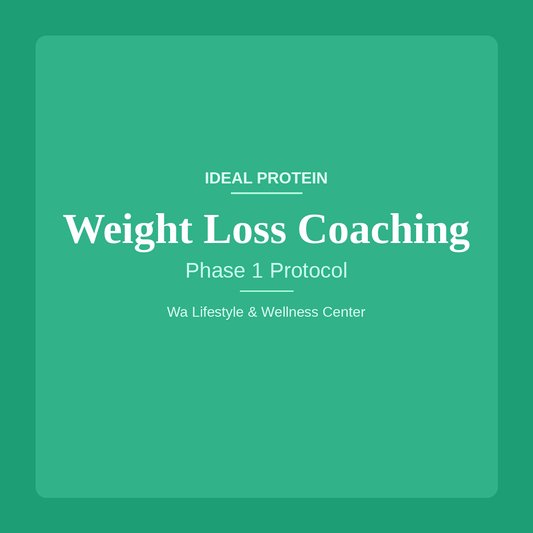 Ideal Protein Phase 1 Digital Coaching Monthly | Wa Lifestyle & Wellness Center